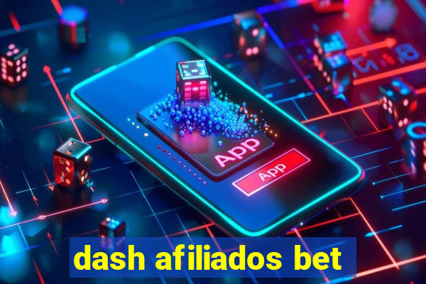 dash afiliados bet